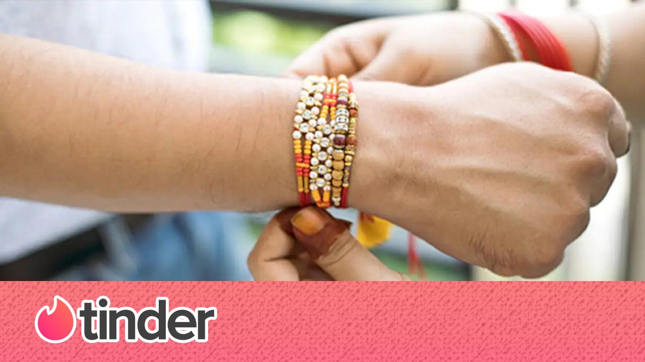 Man uses Tinder to find sisters to ‘hangout during Raksha Bandhan’