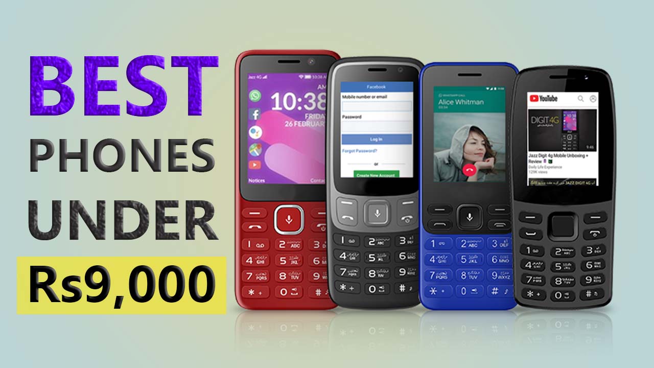 Best mobile phones under Rs9,000 in Pakistan with WiFi and dual 4G support