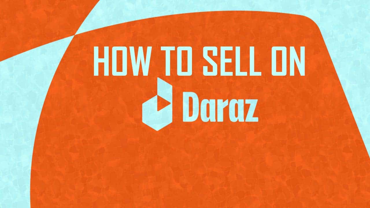how to sell on daraz pk