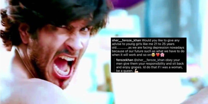Feroze Khan thinks the cure to depression is women obeying men