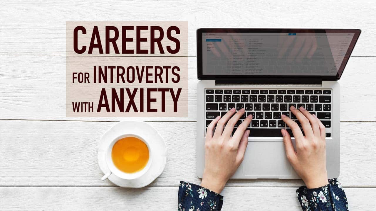 Here are the best online jobs for introverts dealing with anxiety and who want to avoid interaction with others