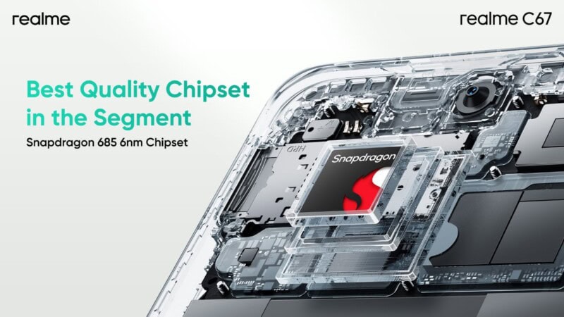 realme C67: Powering Up with Snapdragon 685 – A Game-Changer in Mid-Range