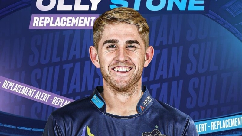 Olly Stone ruled out of Pakistan Super League
