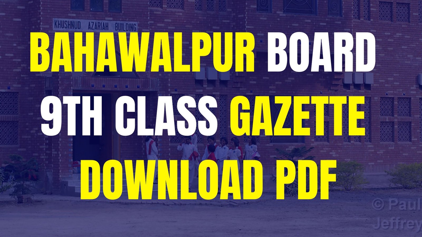 Bahawalpur Board 9th class Gazette 2024Download PDF