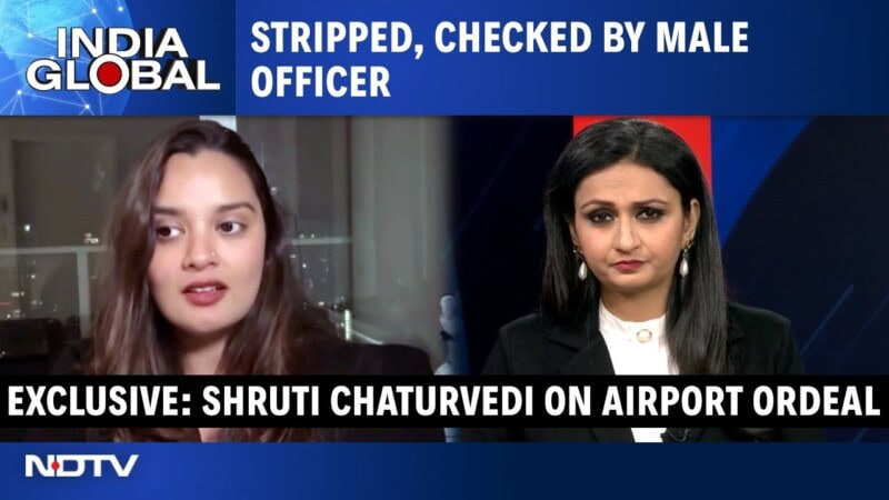 Shruti Chaturvedi Airport Detention: Full Incident Details