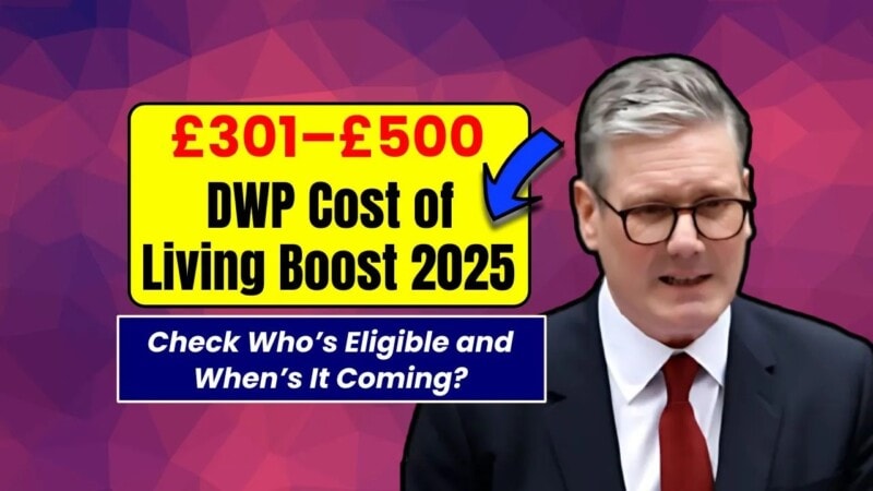 Cost of living payment 2025: Are You Eligible and How to Receive It in May