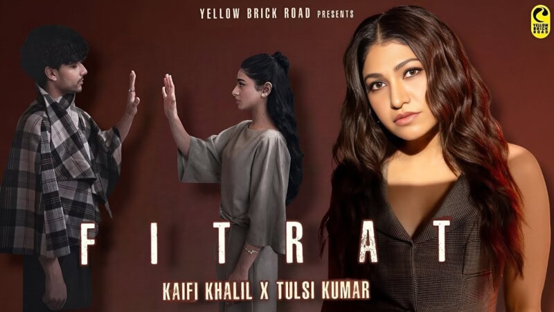 Kaifi Khalil, Tulsi Kumar’s love song ‘Fitrat’ is going to be your new favourite