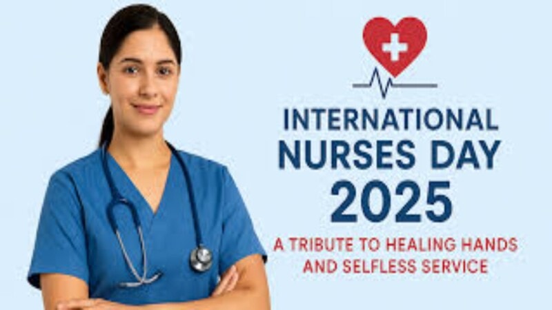 International Nurses Day 2025: Honoring the Heart of Healthcare