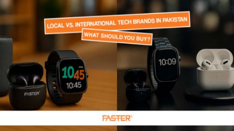 Local vs. International Tech Brands in Pakistan: What Should You Buy?