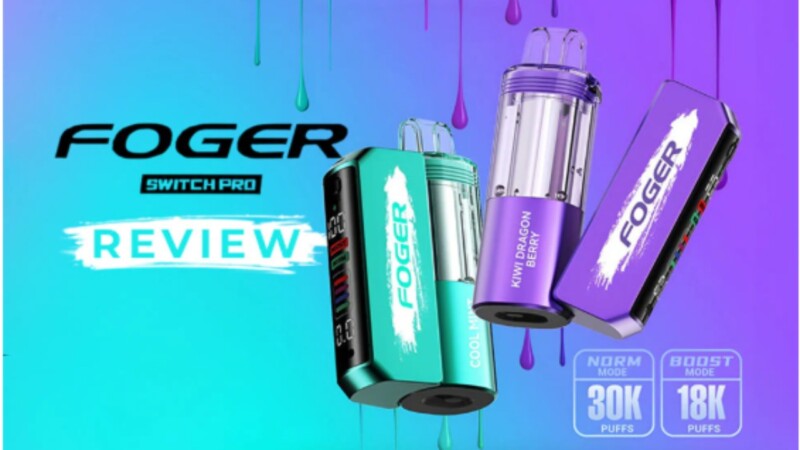 The Ultimate Guide to Foger Vapes: Switch Pro 30K & Bit 35K