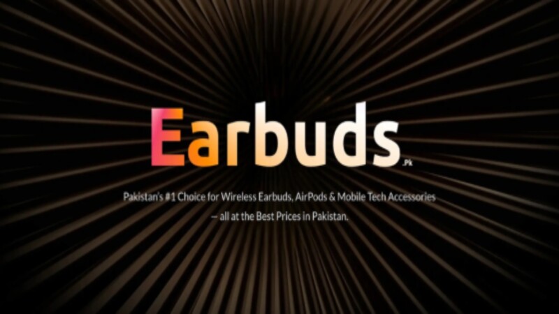Earbuds.pk: Bringing the Best Earbuds Brands to Pakistan