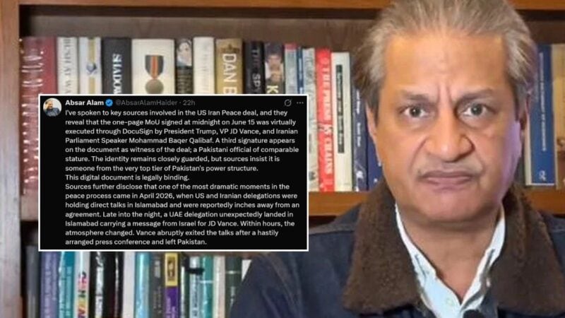 ‘Someone from the very top tier’: Absar Alam reveals Pakistani official witnessed signing of US-Iran deal