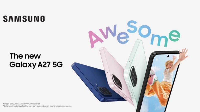Samsung Galaxy A27 5G Brings an Immersive Display and Awesome Intelligence to More Users